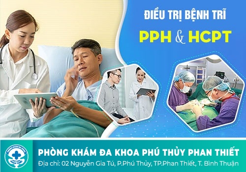 Địa chỉ cắt trĩ an toàn và có chi phí hợp lý tại Bình Thuận
