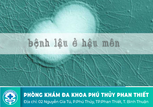 Bệnh lậu ở hậu môn là như thế nào?