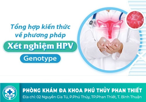 Địa chỉ xét nghiệm HPV chính xác, nhanh chóng được nhiều người lựa chọn