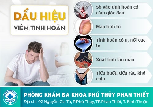 dấu hiệu đặc trưng sớm nhất nhận biết bệnh viêm tinh hoàn