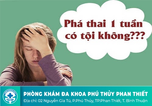 Phá thai 1 tuần tuổi