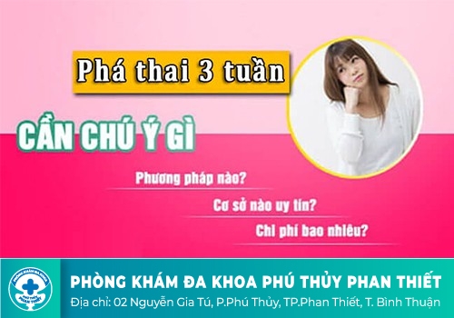 Phá thai 3 tuần tuổi 