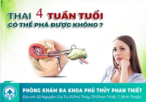 Thai 4 tuần tuổi phá bằng thuốc 