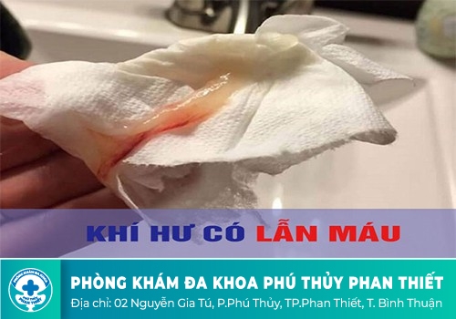 Dịch âm đạo có lẫn máu 